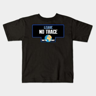 Leave no trace Kids T-Shirt